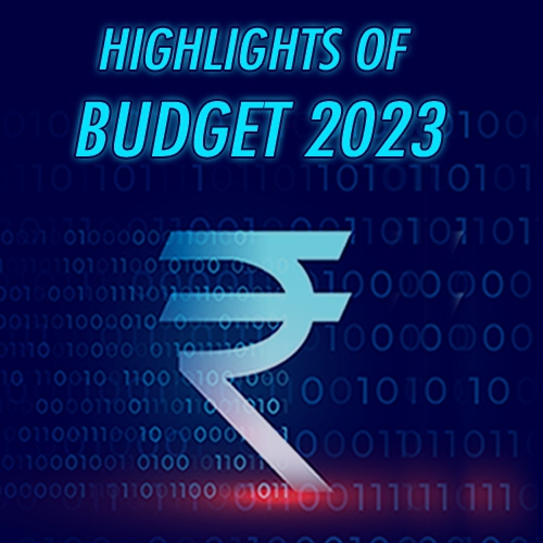 Major Highlights of Budget 2023